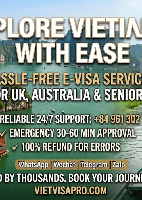 Vietnam E-Visa: Reliable Solution for UK, Australian Travelers & Seniors